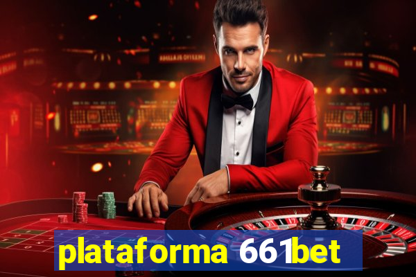 plataforma 661bet